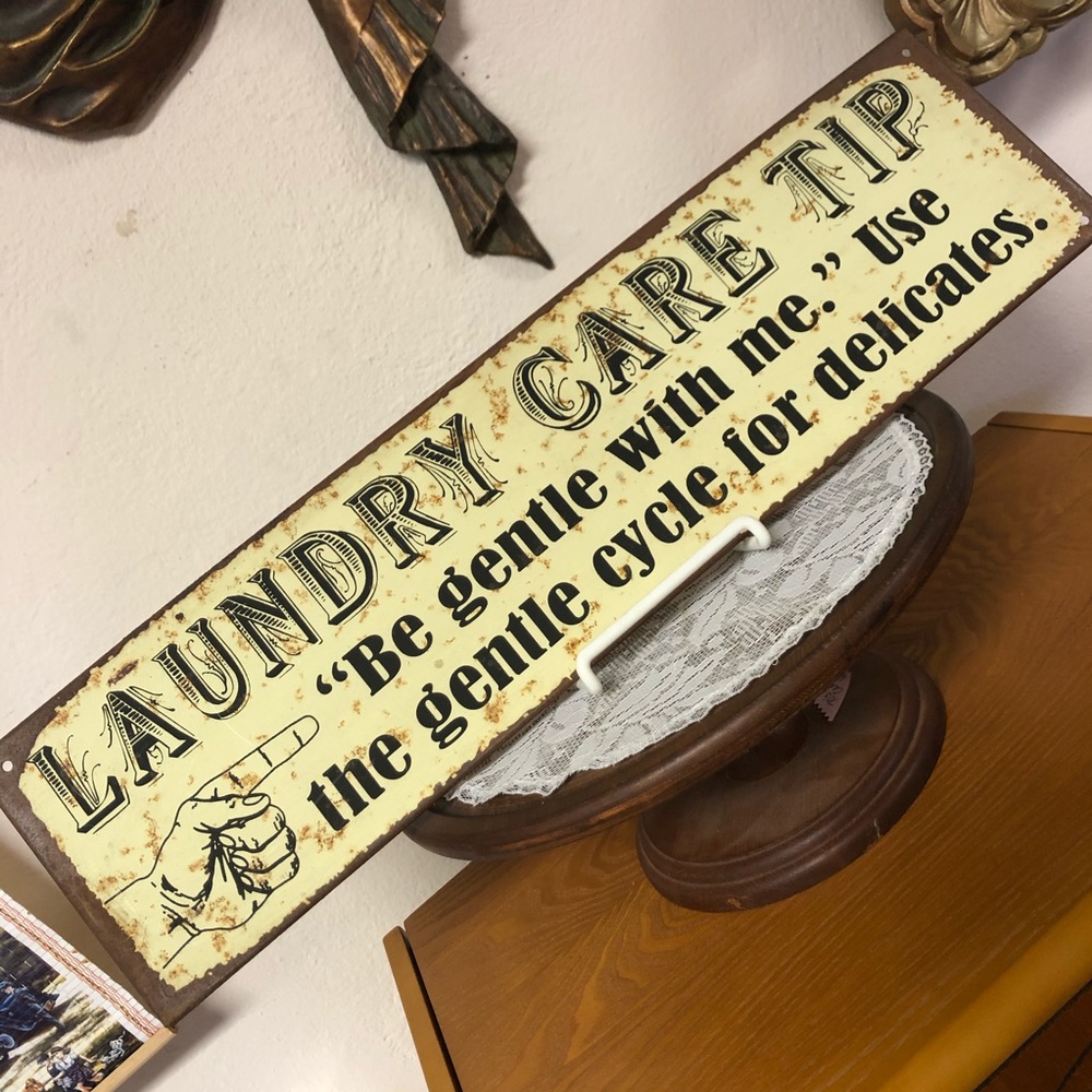 Primitive Metal Laundry Sign “Be Gentle With Me”